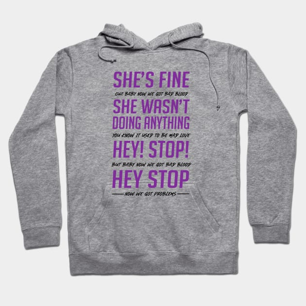 Bad Blood She's Fine Security Guard Version Hoodie by Fun Shirt Store